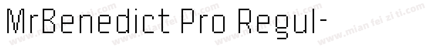 MrBenedict Pro Regul字体转换